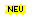 NEU!